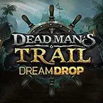 Dead Man's Trail Dream Drop